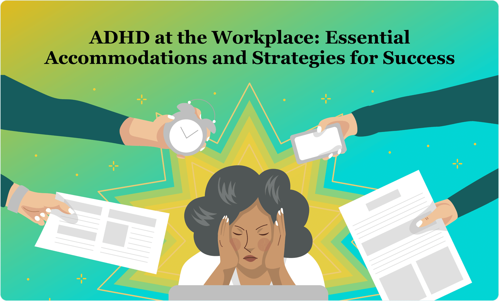 ADHD at the Workplace: Essential Accommodations and Strategies for Success